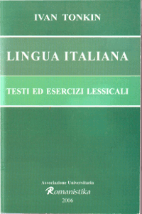 Lingua italiana. Testi ed esercizi lessicali