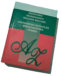 Dizionario fraseologico italiano-bulgaro
